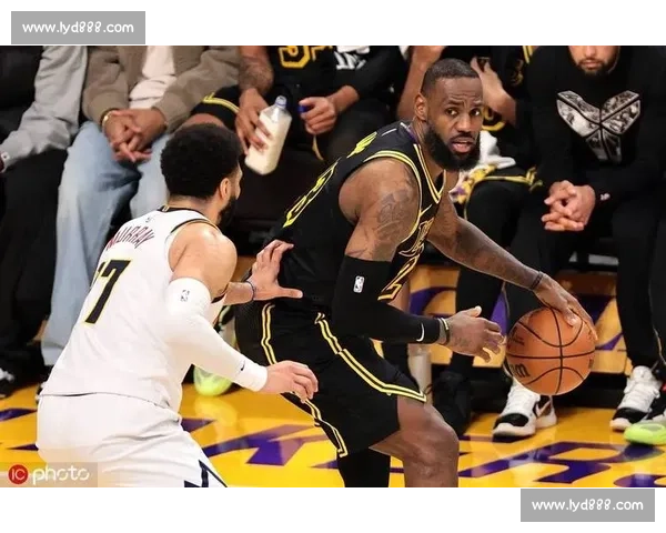 湖人vs掘金55直播焦点对决詹姆斯约基奇巅峰之战全程看点解析